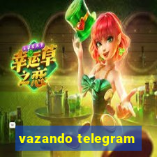 vazando telegram